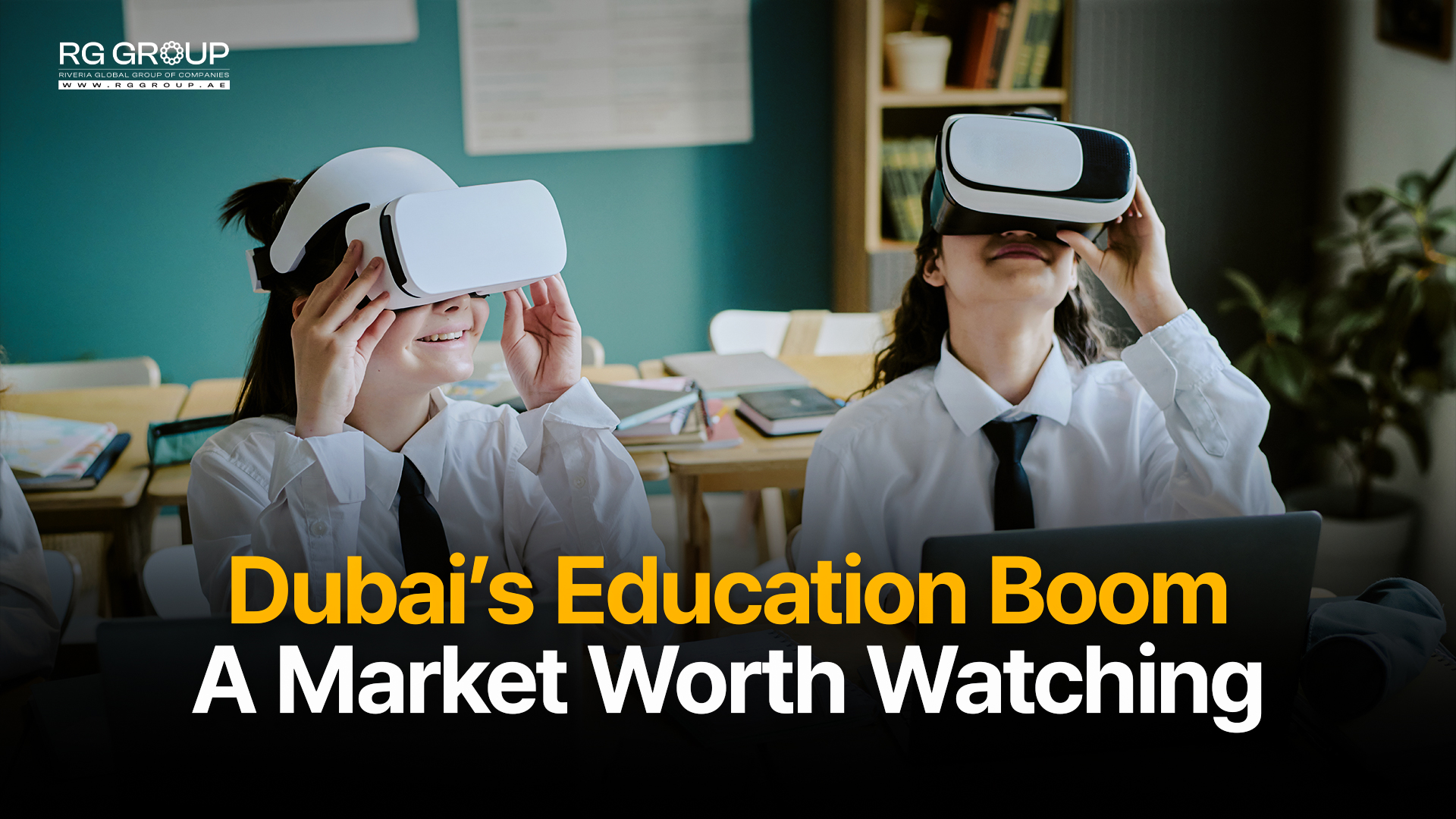 Dubai’s Education Boom: A Market Worth Watching