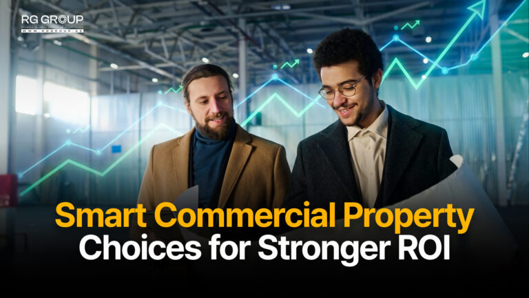 Smart Commercial Property Choices for Stronger ROI
