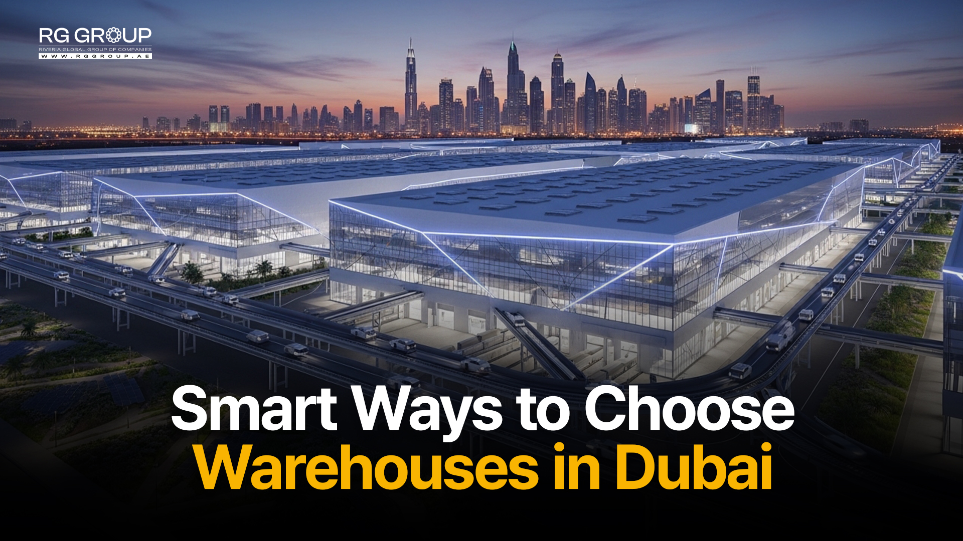 Smart Ways to Choose Warehouses in Dubai
