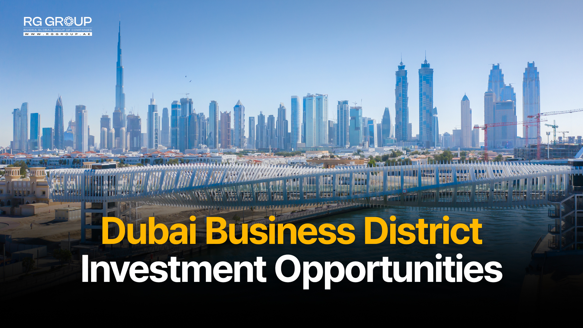 Dubai Business District Investment Opportunities