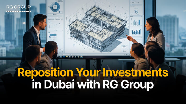 Reposition Your Investments in Dubai With RG Group