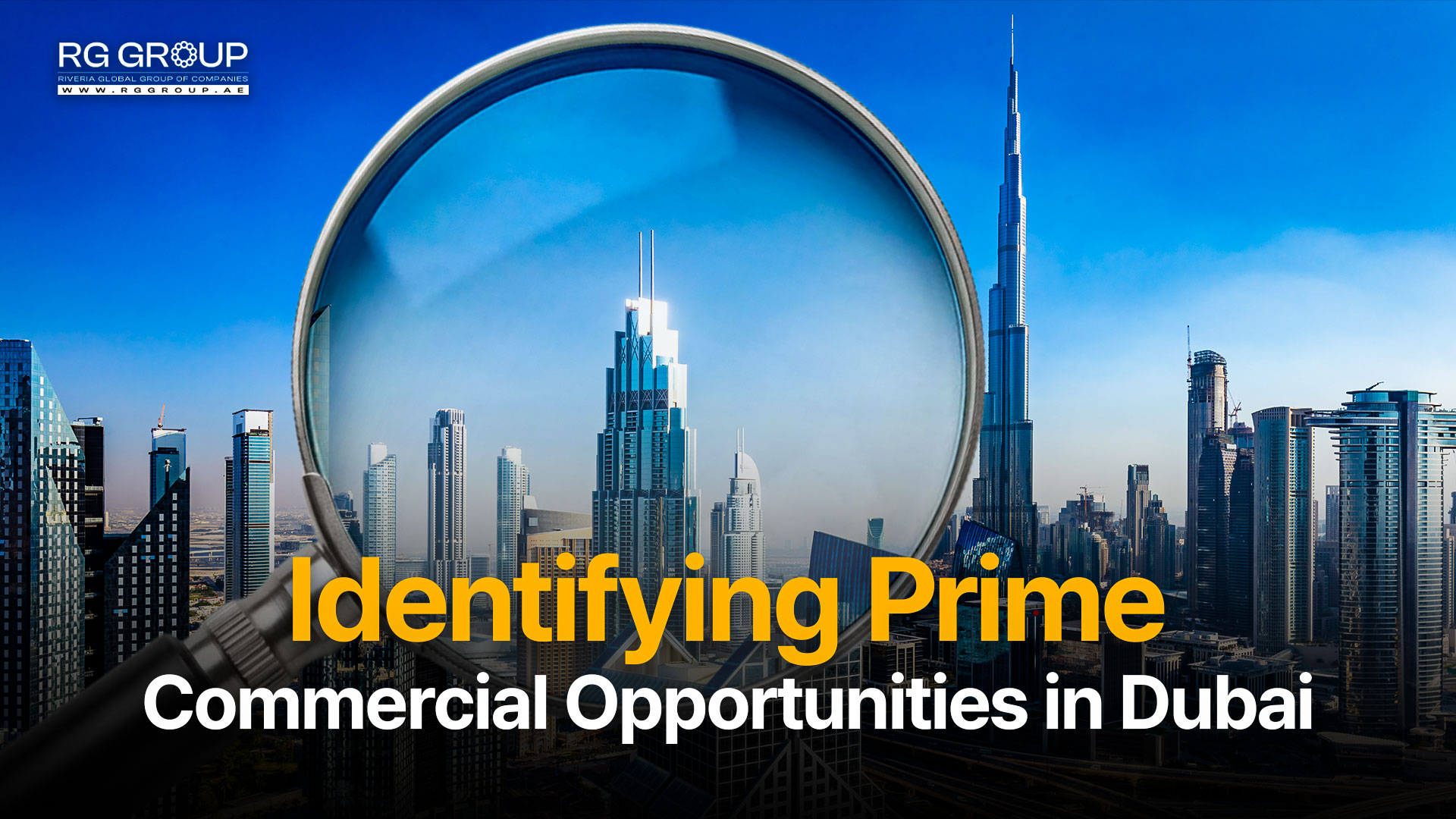 Identifying Prime Commercial Opportunities in Dubai